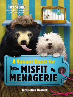 cover image of A Valiant Quest for the Misfit Menagerie